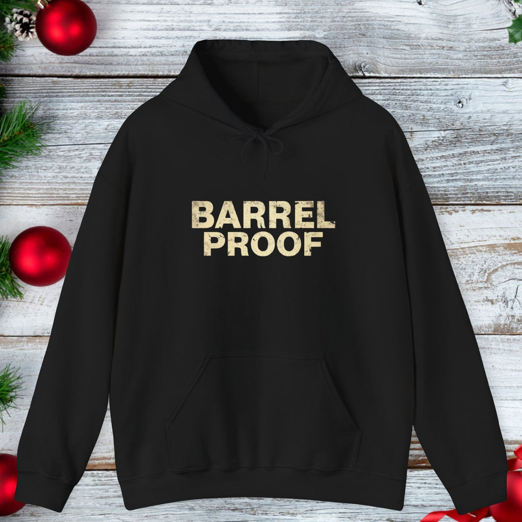 Barrel Proof Hoodie