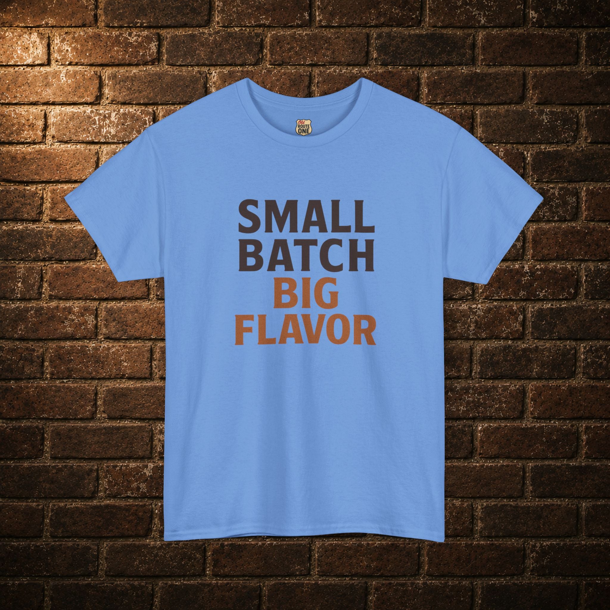 Small Batch Big Flavor T-shirt
