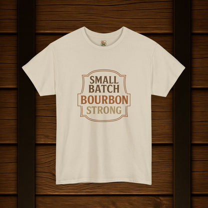 NEW Bourbon Strong Tee