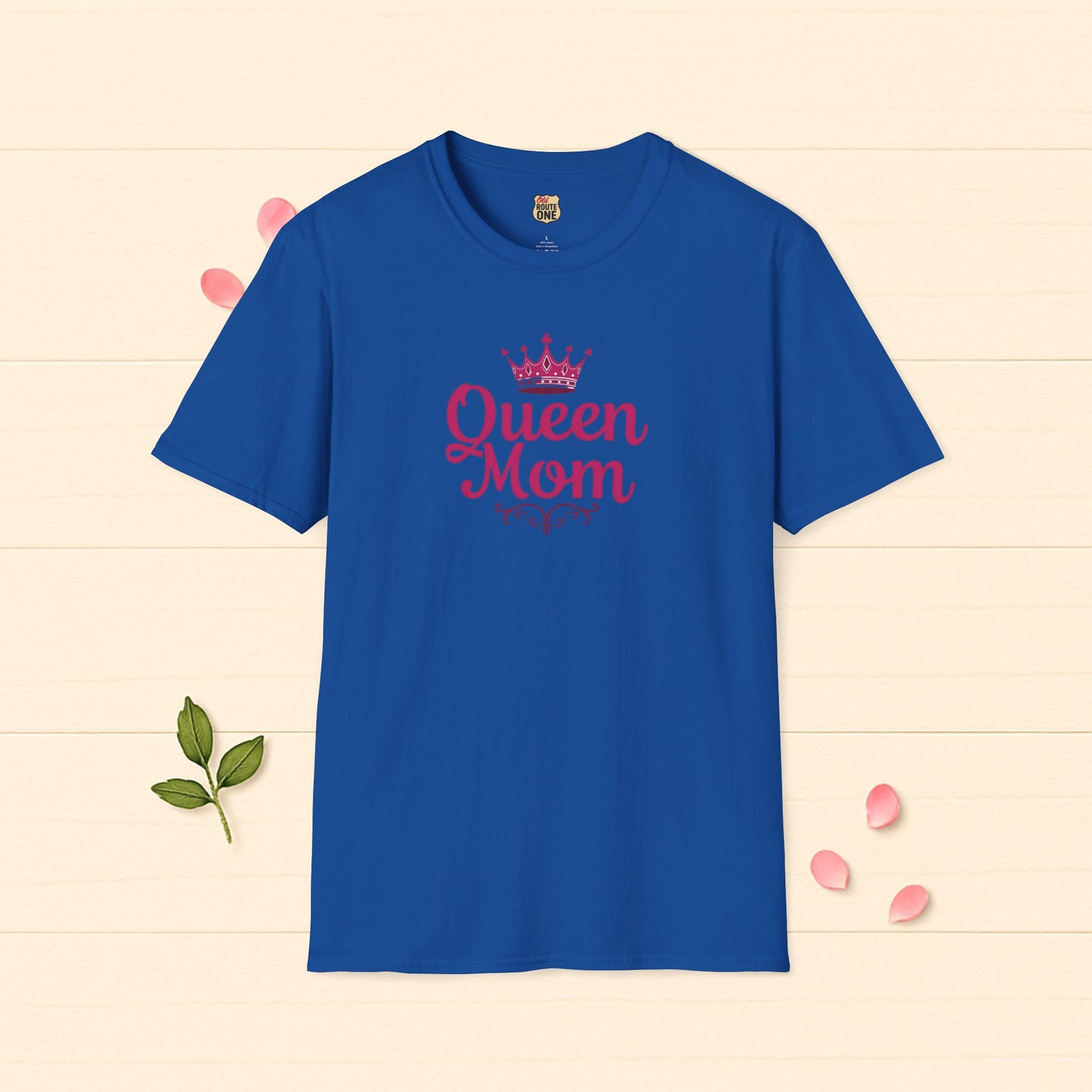Queen Mom Tee Perfect Gift for Mom T-shirt Birthday Gift Mother's Day Gift for Her Women's Tshirt Gift