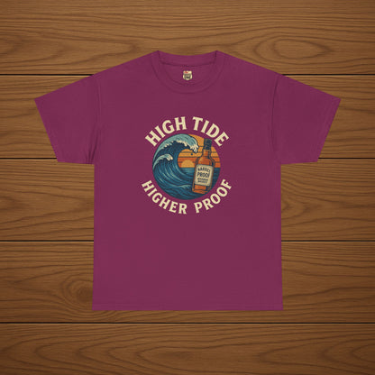 HIGH TIDE, HIGHER PROOF Cotton T-shirt, Stylish Casual Wear, Gift for Whiskey Enthusiasts, Perfect for Parties & Celebrations
