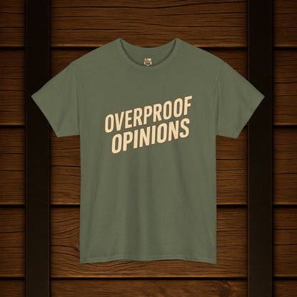 NEW Overproof Opinions Bourbon T-shirt