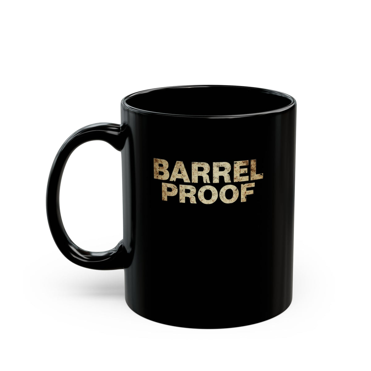 BARREL PROOF Black Mug (11oz, 15oz)