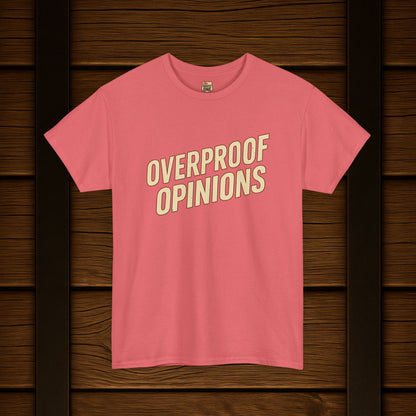 NEW Overproof Opinions Bourbon T-shirt