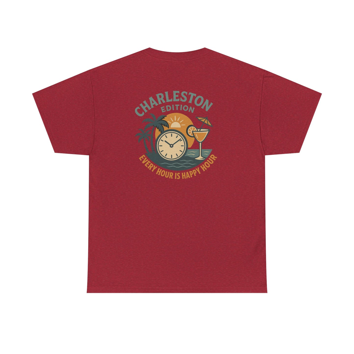Charleston Edition Every Hour Is Happy Hour, Everyday Tees, Gift for Him/Her, Comfortable Fashion, Eco-Friendly