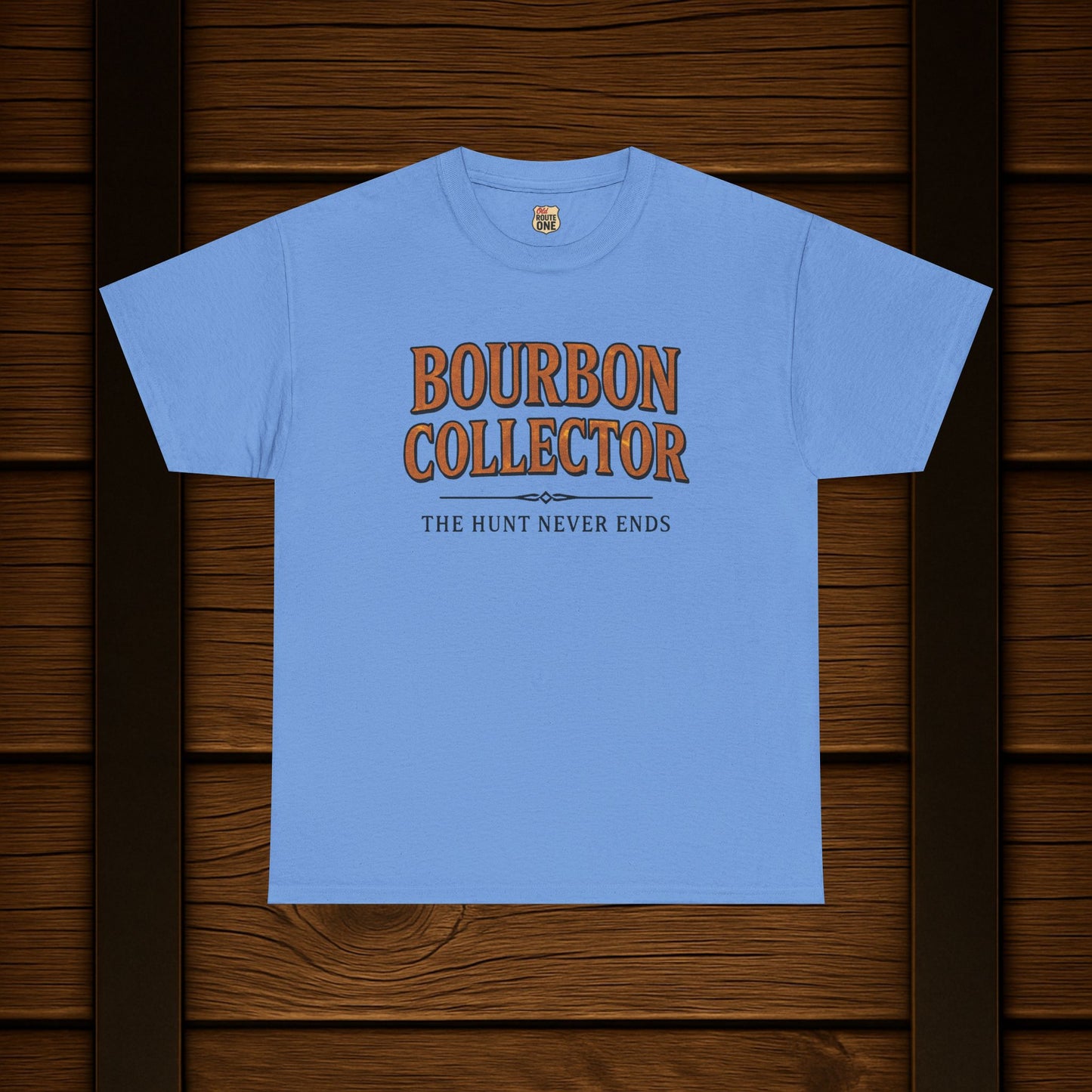 Bourbon Collector T-Shirt The Hunt Never Ends