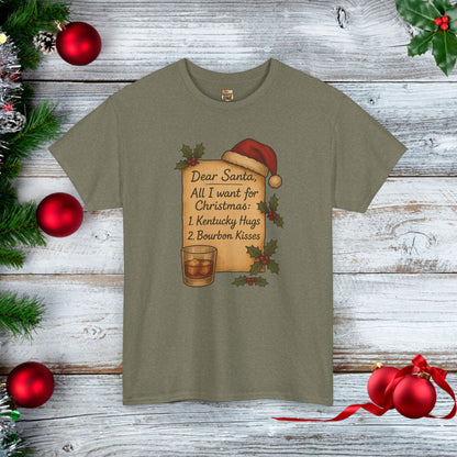 Christmas List Kentucky Hugs and Bourbon Kisses T-Shirt Bourbon Lovers