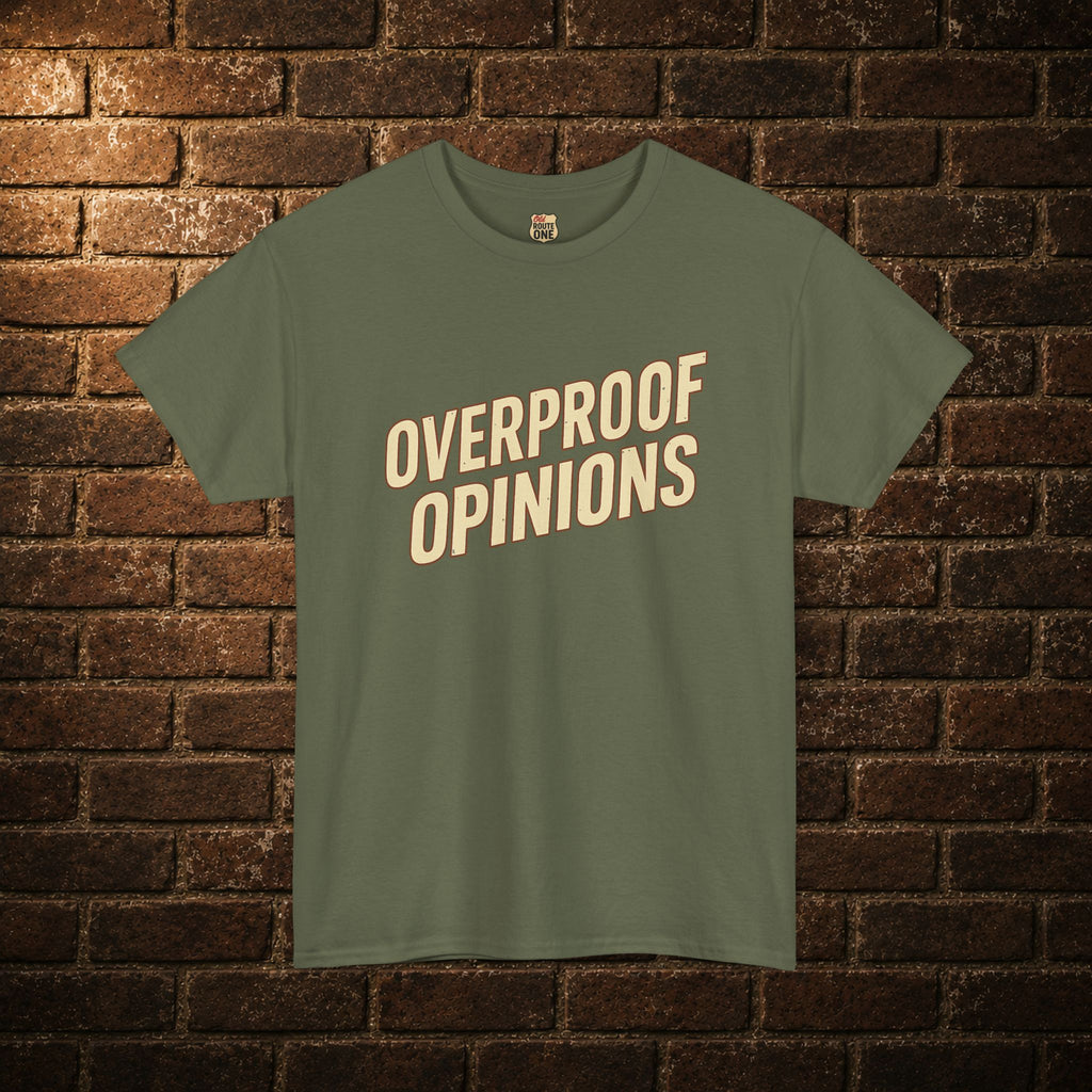 NEW Overproof Opinions Bourbon T-shirt