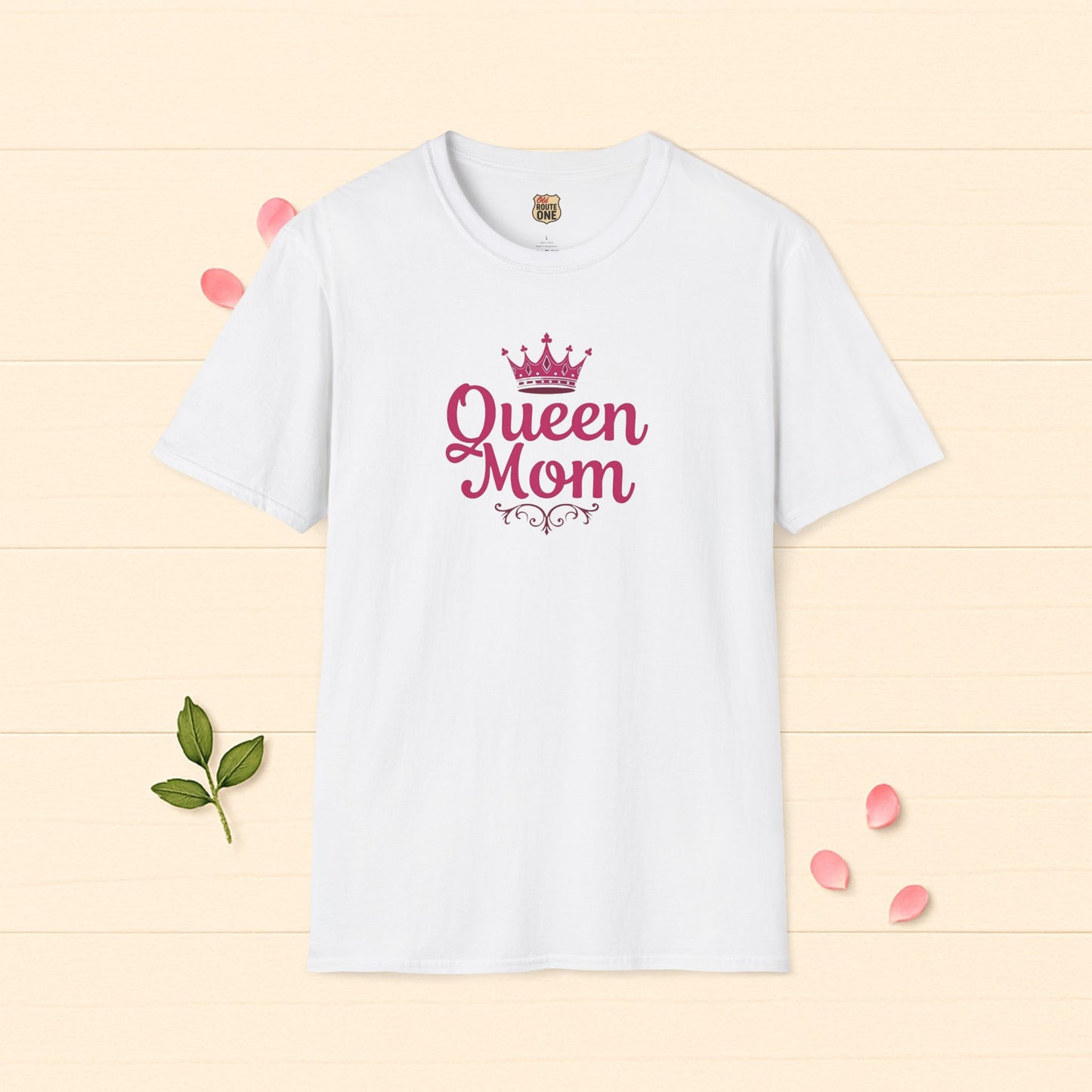Queen Mom Tee Perfect Gift for Mom T-shirt Birthday Gift Mother's Day Gift for Her Women's Tshirt Gift