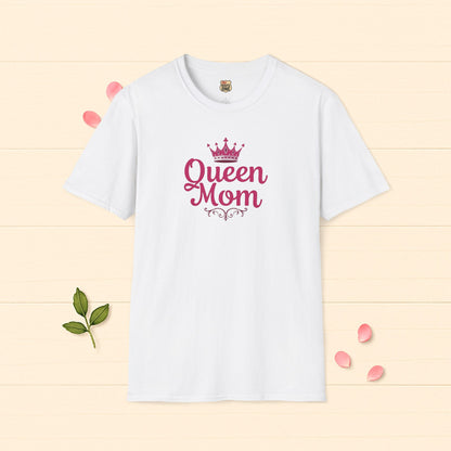 Queen Mom Tee Perfect Gift for Mom T-shirt Birthday Gift Mother's Day Gift for Her Women's Tshirt Gift