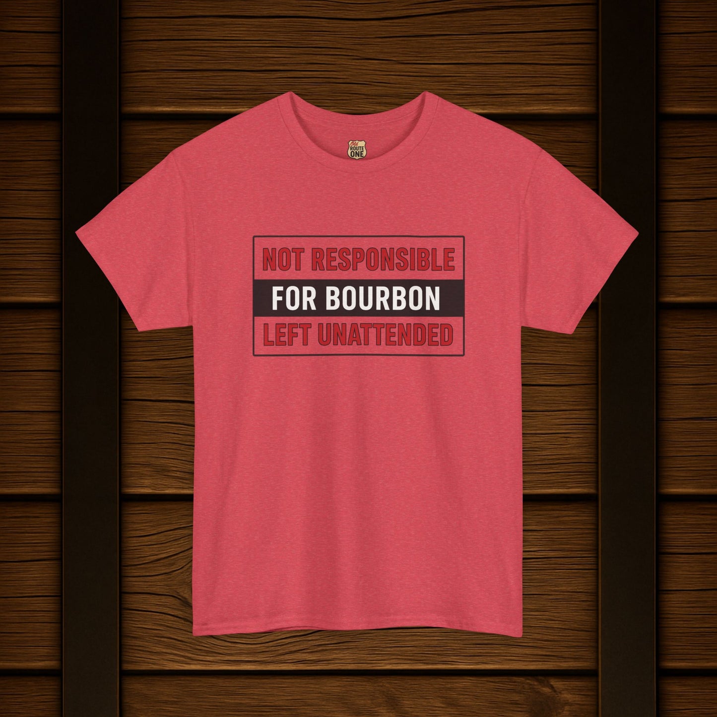 Not Responsible For Bourbon Left Unattended T-Shirt