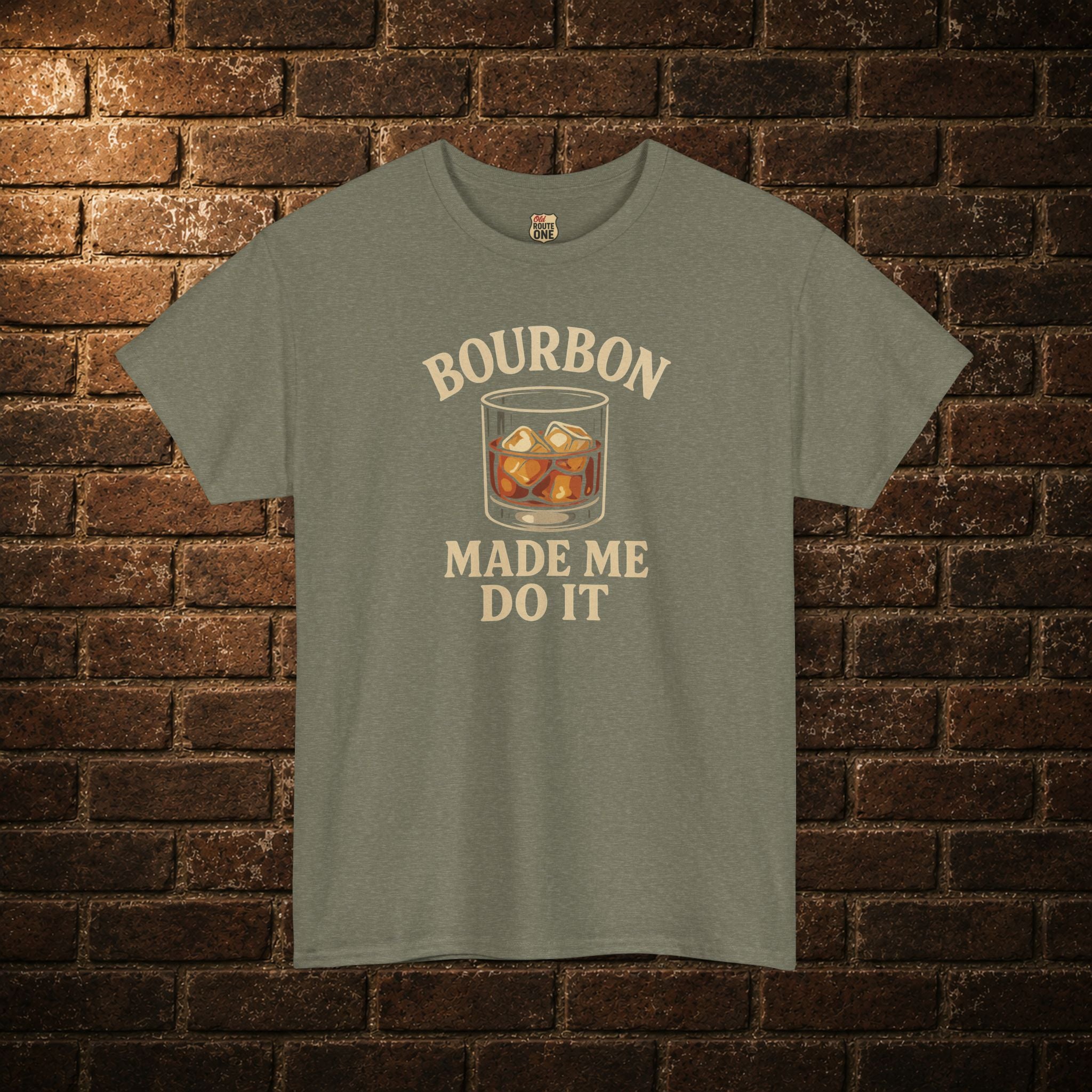 Bourbon Made Me Do It T-Shirt