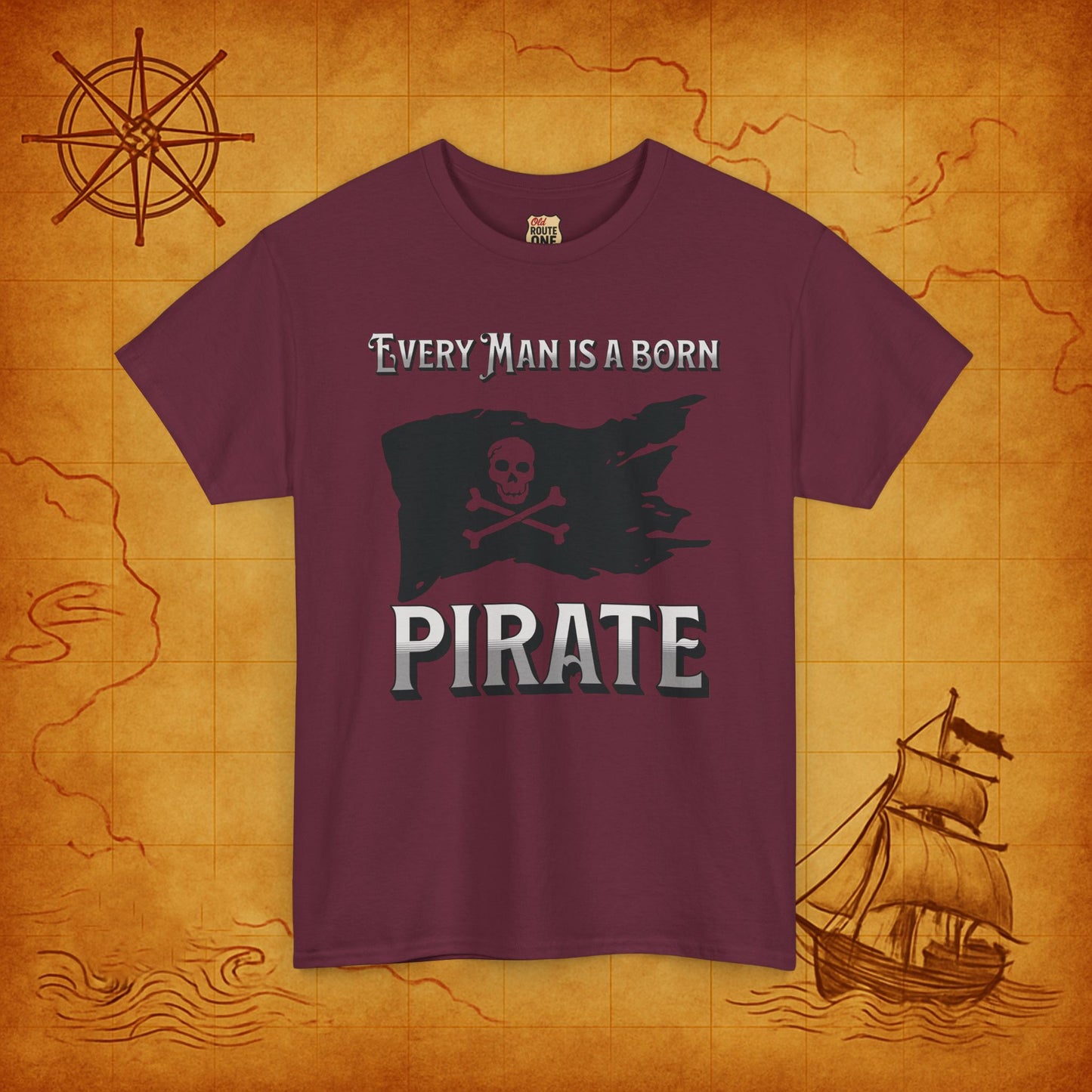 Every Man is a Born Pirate, Flag Skull & Cross Bones Tee