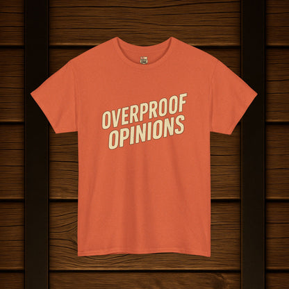NEW Overproof Opinions Bourbon T-shirt