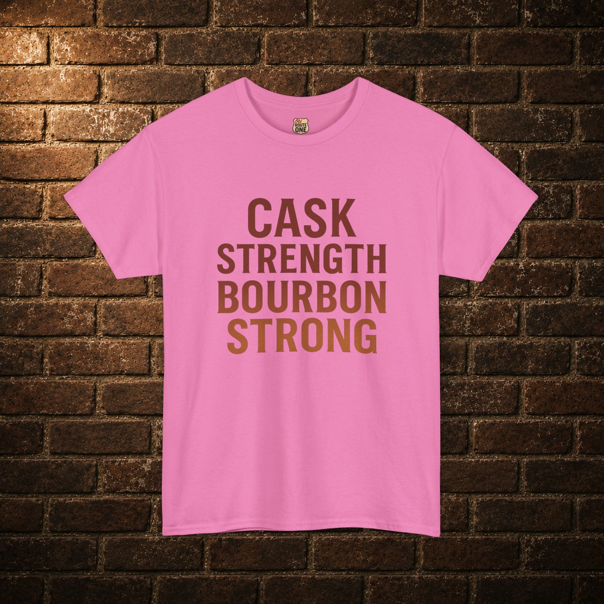 T-Shirt - Cask Strength Bourbon Strong Tee