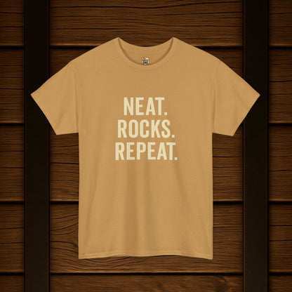 Neat. Rocks. Repeat. T-shirt