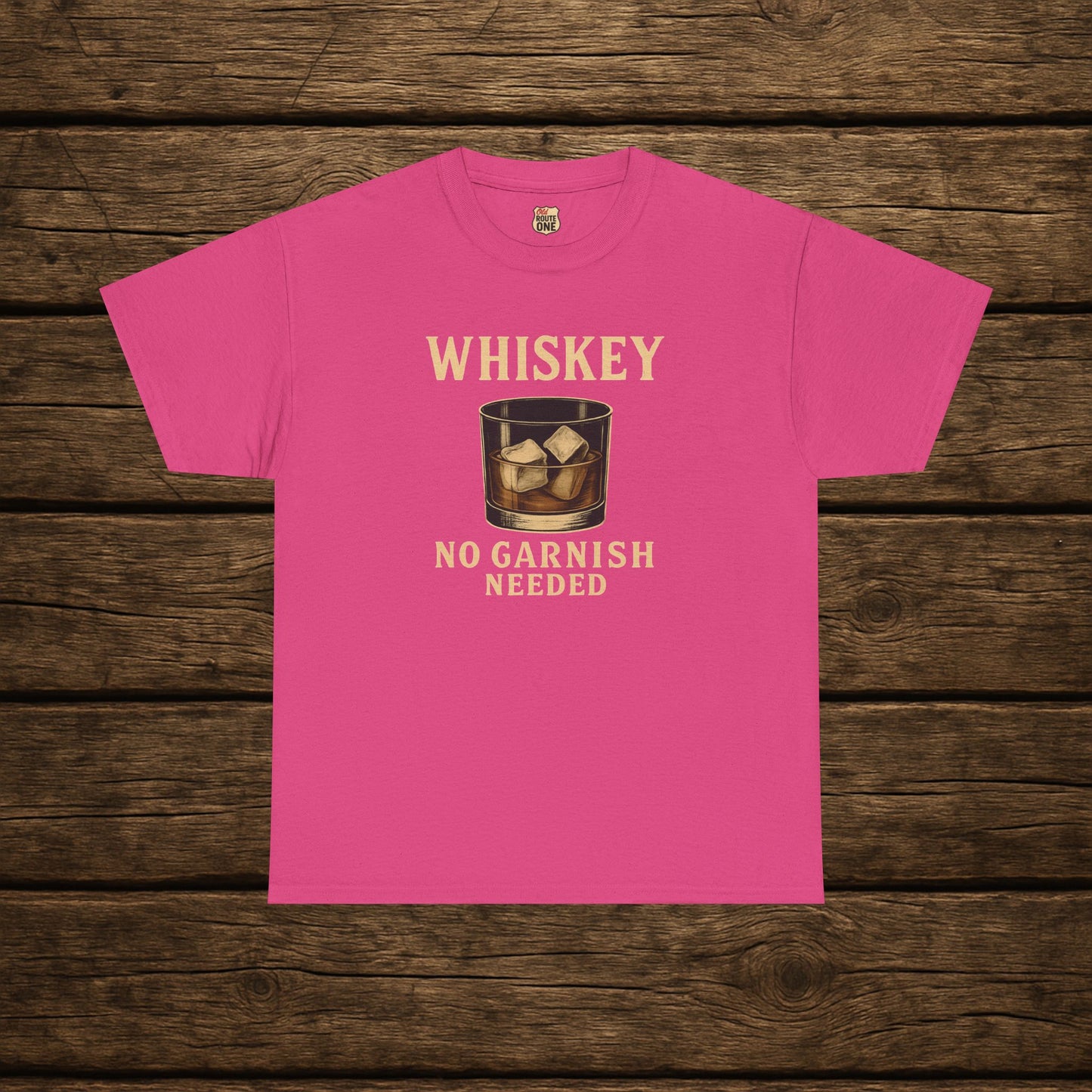 Whiskey No Garnish Needed T-shirt