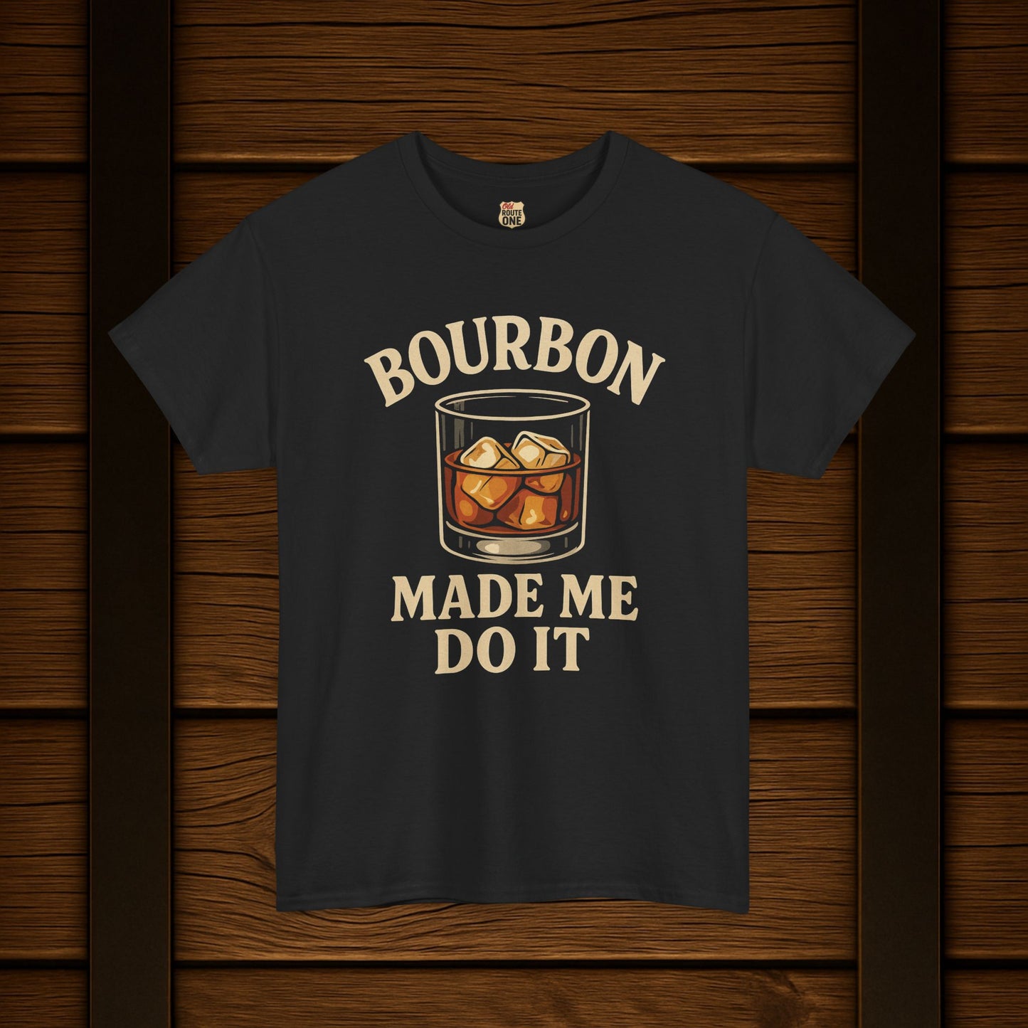 Bourbon Made Me Do It Tee - Barrel Proof Co.
