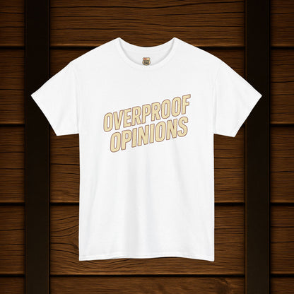 NEW Overproof Opinions Bourbon T-shirt