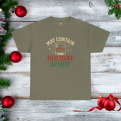 May Contain Holiday Spirit T-shirt