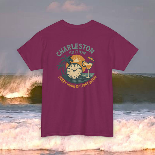 Charleston Edition Every Hour Is Happy Hour, Everyday Tees, Gift for Him/Her, Comfortable Fashion, Eco-Friendly