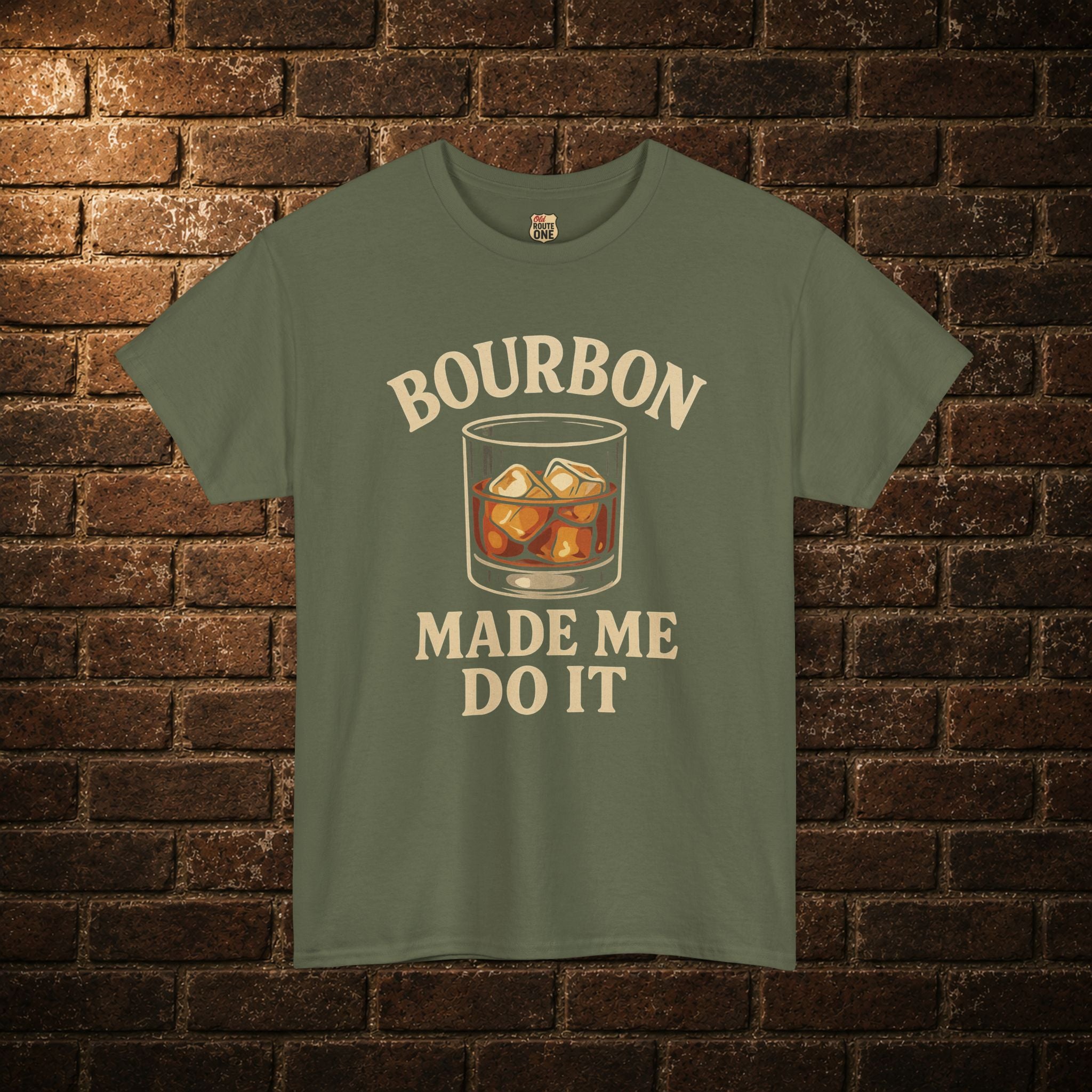 Bourbon Made Me Do It Tee