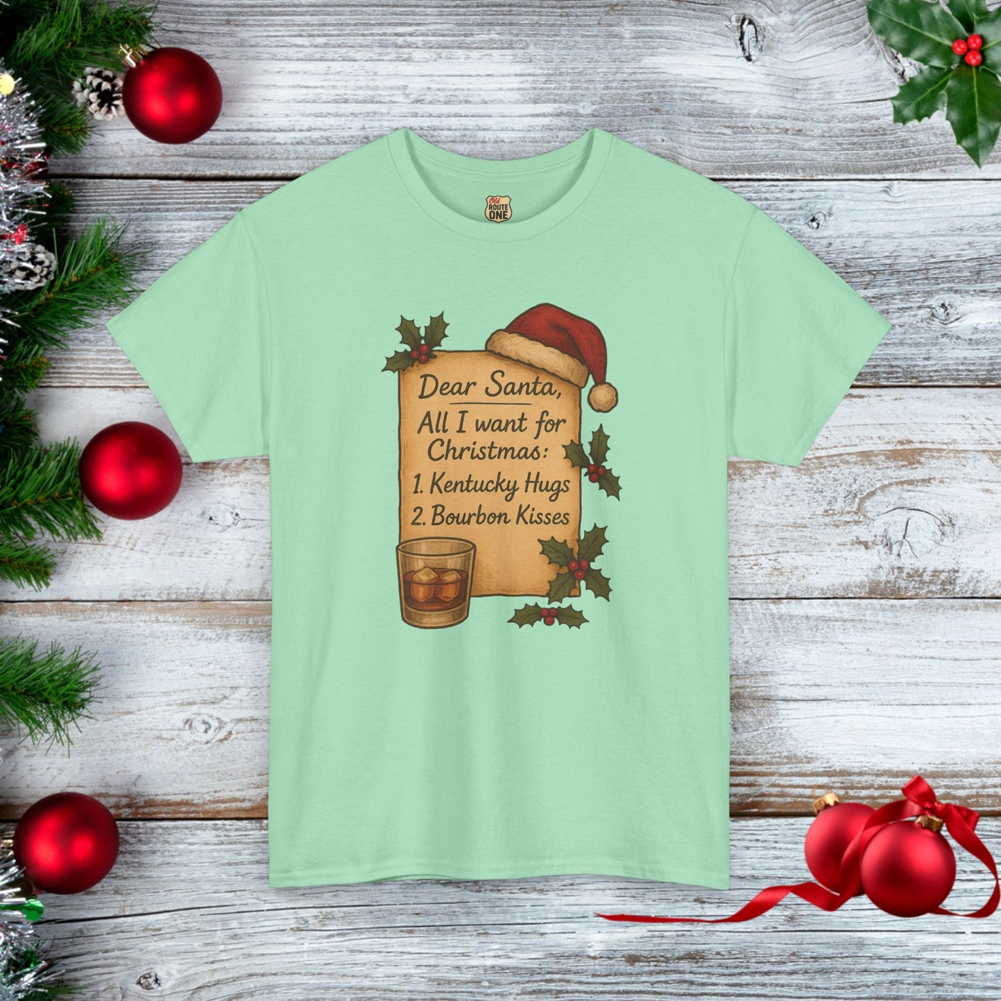 Christmas List Kentucky Hugs and Bourbon Kisses T-Shirt Bourbon Lovers