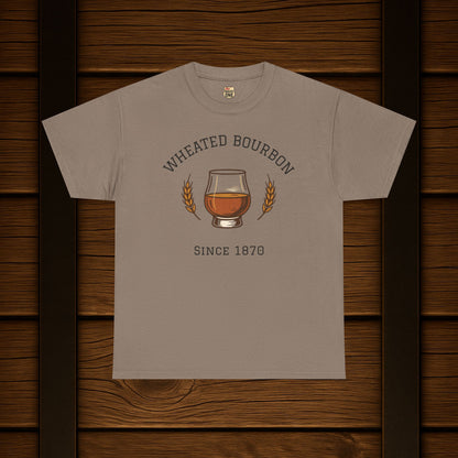 Wheated Bourbon Since 1870 t-shirt