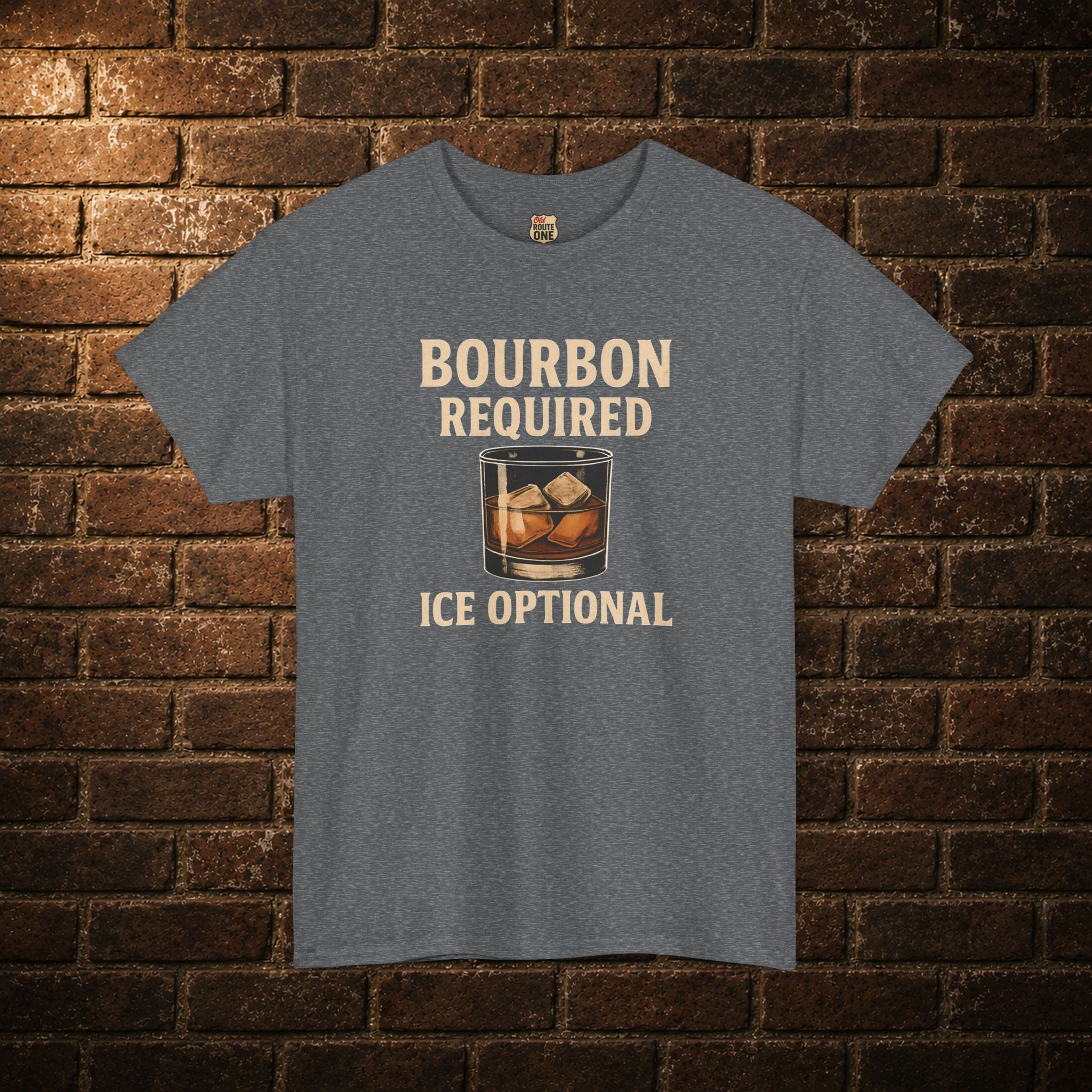 Bourbon Required Ice Optional T-shirt