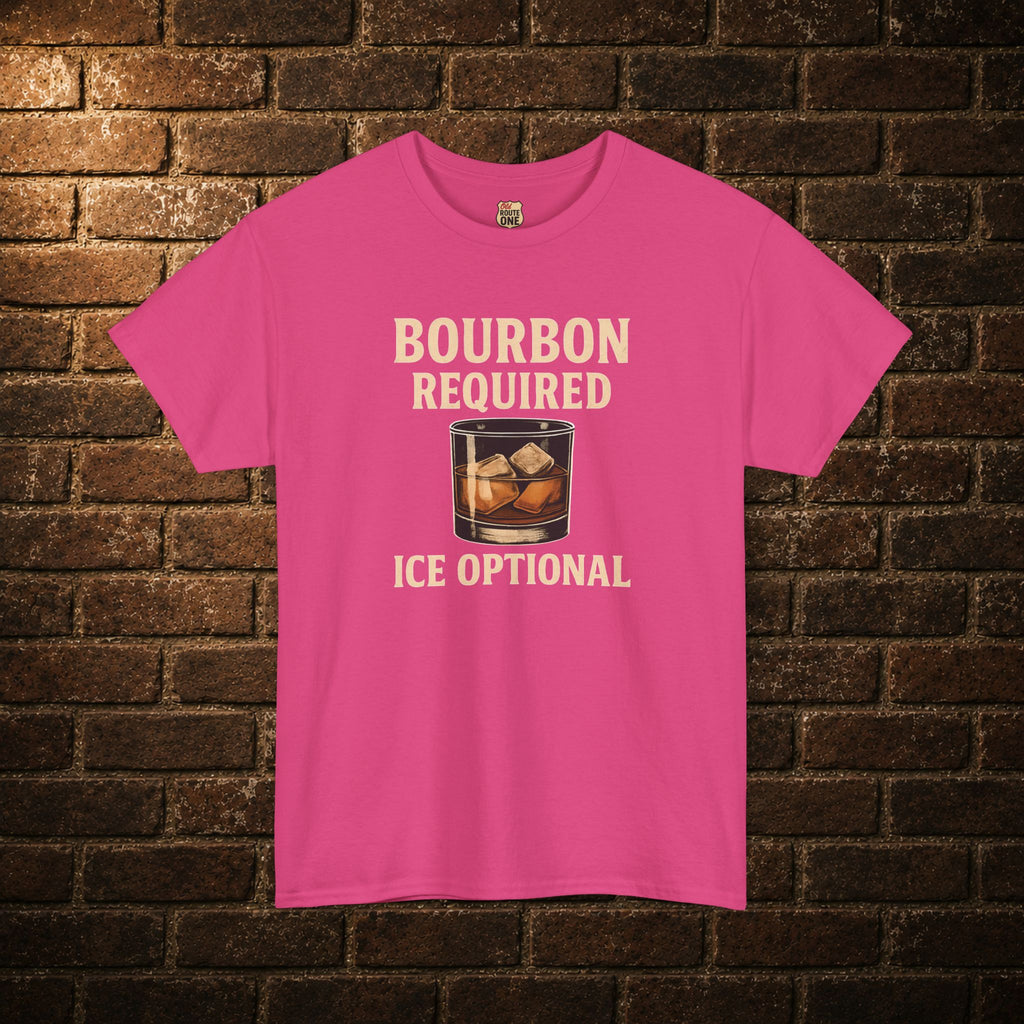 Bourbon Required Ice Optional T-shirt