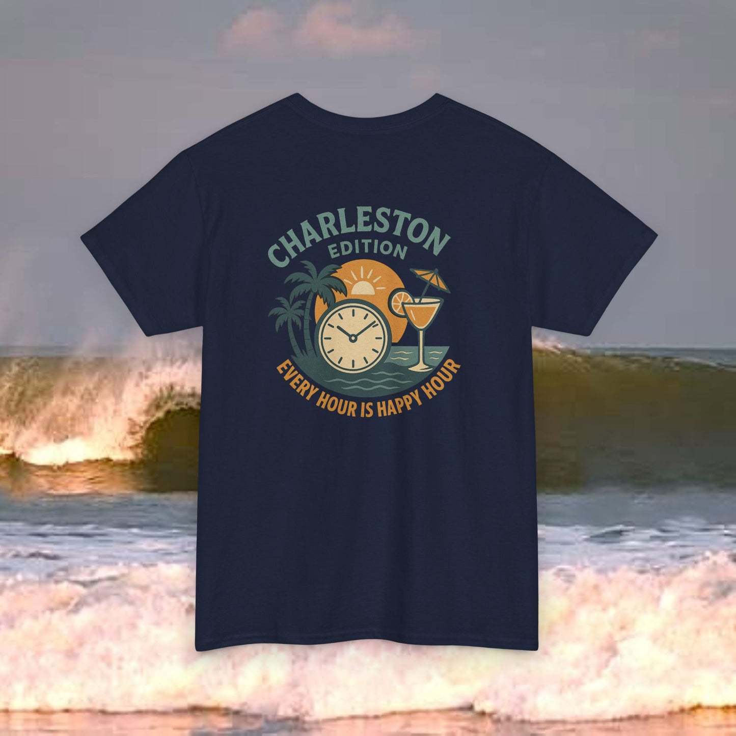 Charleston Edition Every Hour Is Happy Hour, Everyday Tees, Gift for Him/Her, Comfortable Fashion, Eco-Friendly