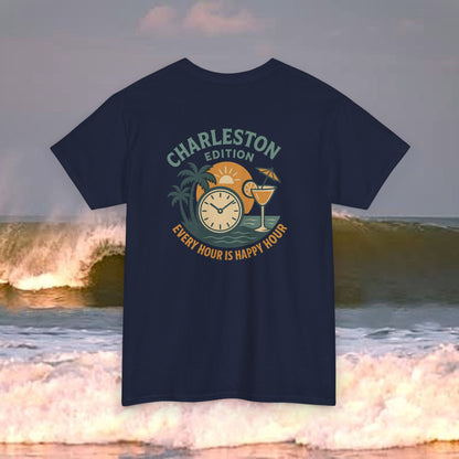 Charleston Edition Every Hour Is Happy Hour, Everyday Tees, Gift for Him/Her, Comfortable Fashion, Eco-Friendly