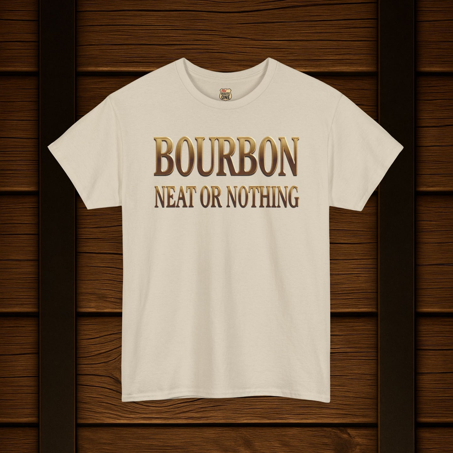 Bourbon Neat or Nothing T-shirt