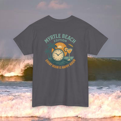 Myrtle Beach Edition Every Hour Is Happy Hour, Everyday Tees, Gift for Him/Her, Comfortable Fashion, Eco-Friendly