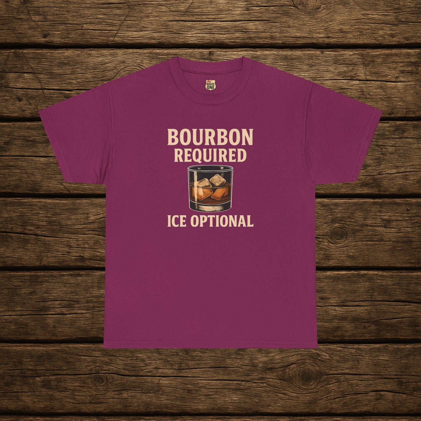 Bourbon Required Ice Optional T-shirt
