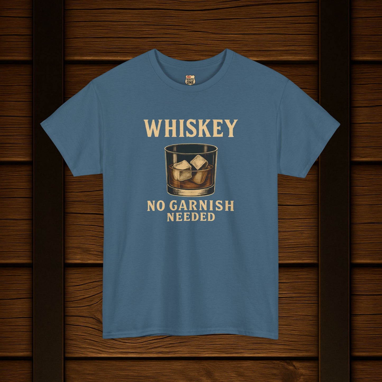 Whiskey No Garnish Needed T-shirt
