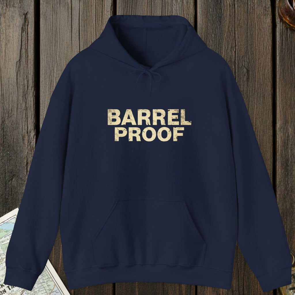Barrel Proof Hoodie