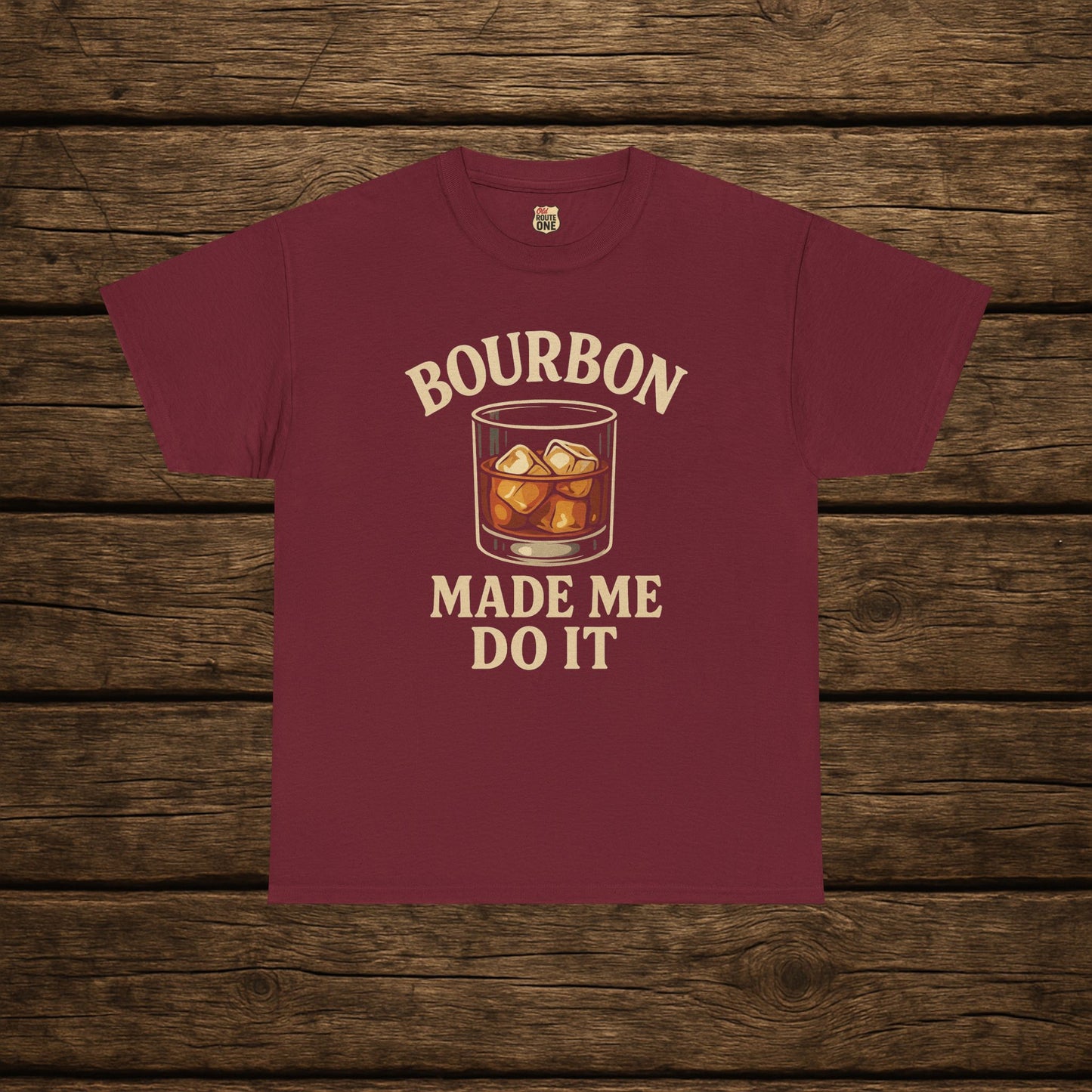 Bourbon Made Me Do It Tee - Barrel Proof Co.