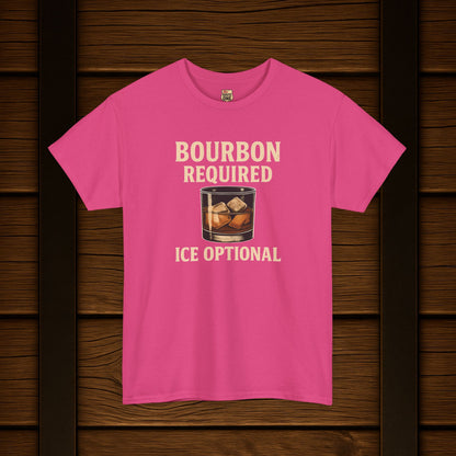 Bourbon Required Ice Optional T-shirt