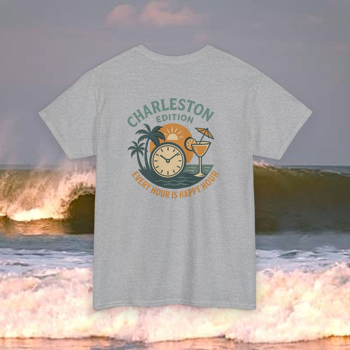 Charleston Edition Every Hour Is Happy Hour, Everyday Tees, Gift for Him/Her, Comfortable Fashion, Eco-Friendly
