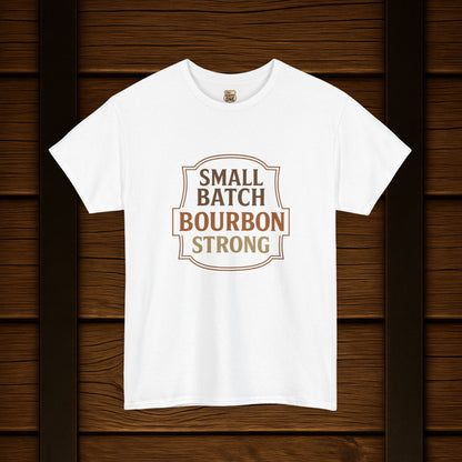 NEW Bourbon Strong Tee