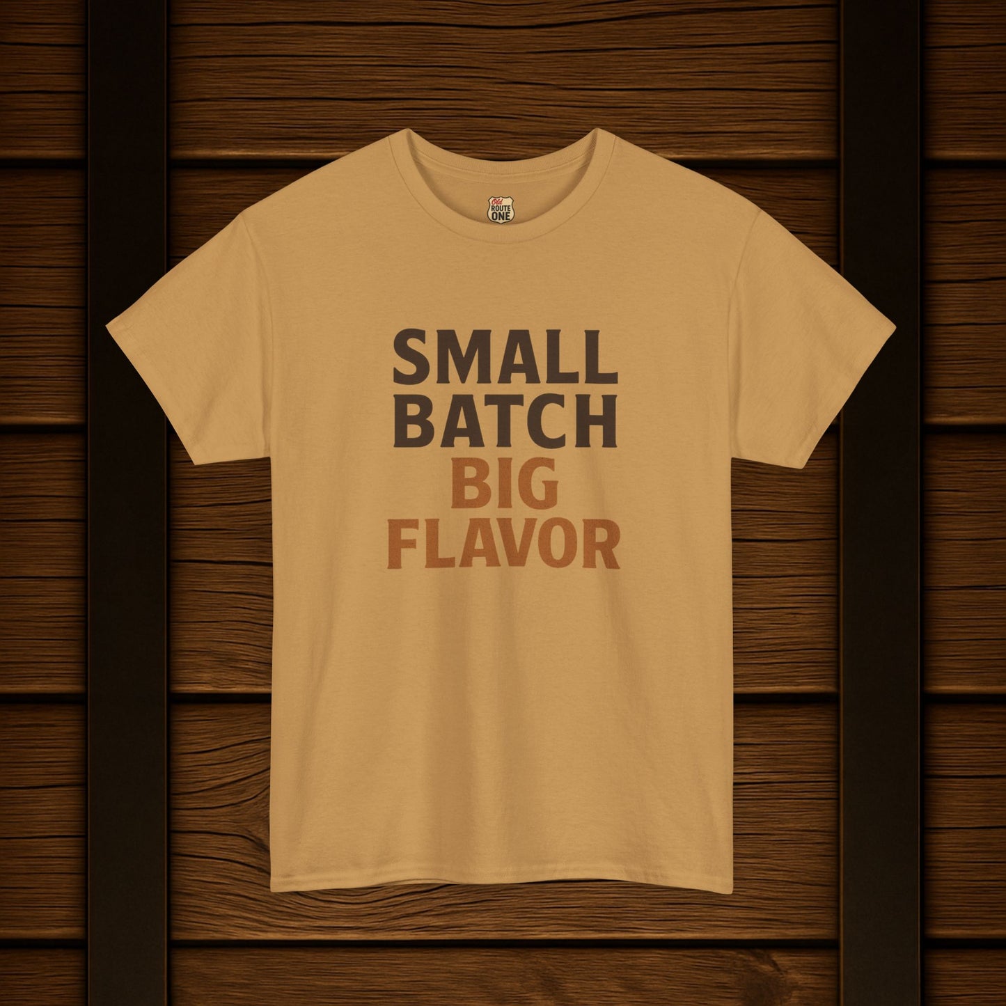 NEW Small Batch Big Flavor T-shirt
