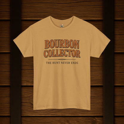 Bourbon Collector T-Shirt The Hunt Never Ends