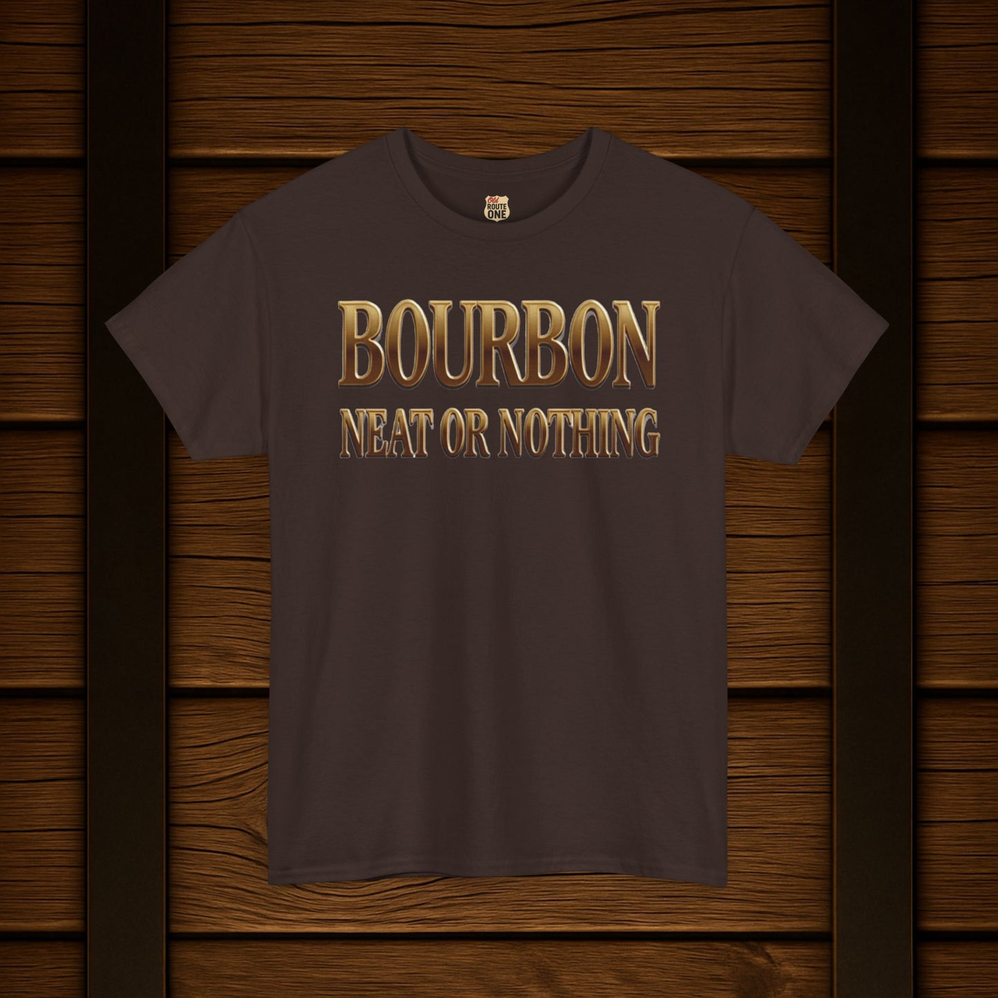 Bourbon Neat or Nothing T-shirt