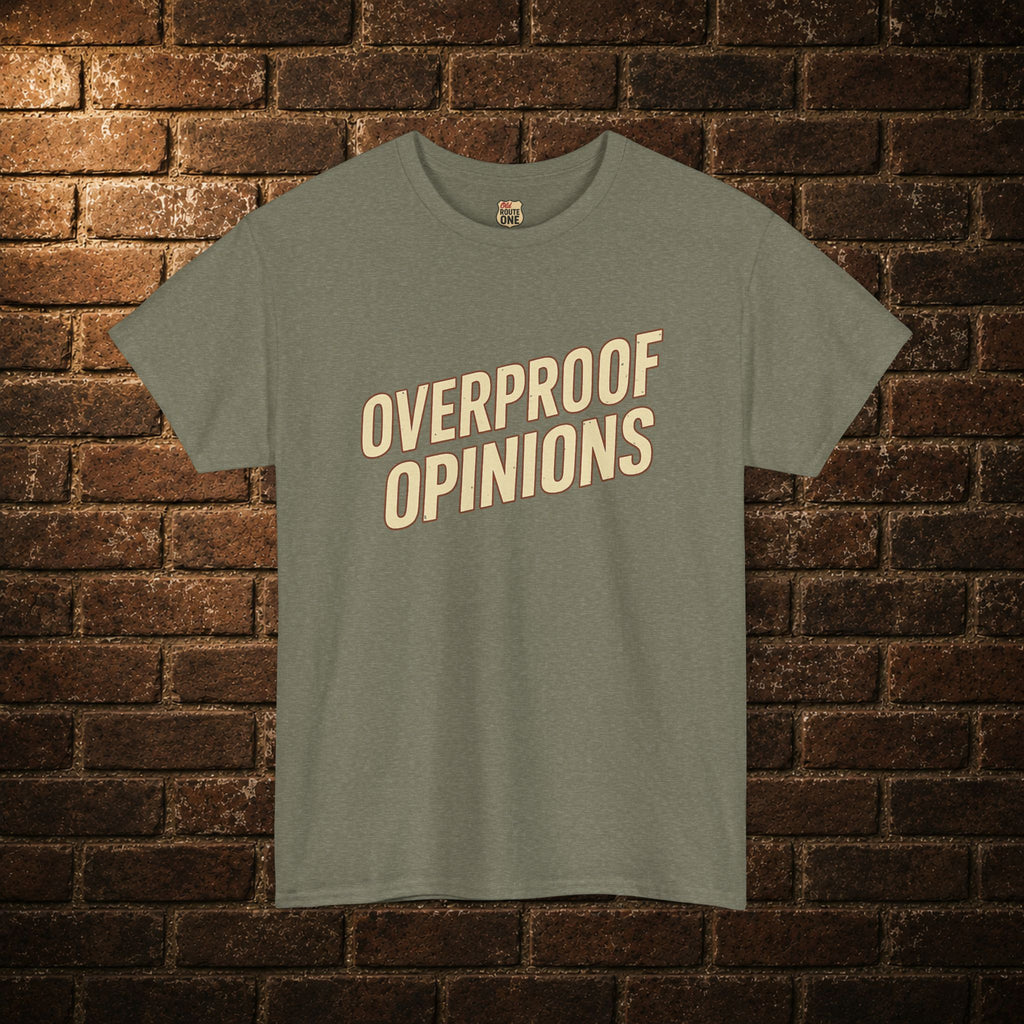 NEW Overproof Opinions Bourbon T-shirt