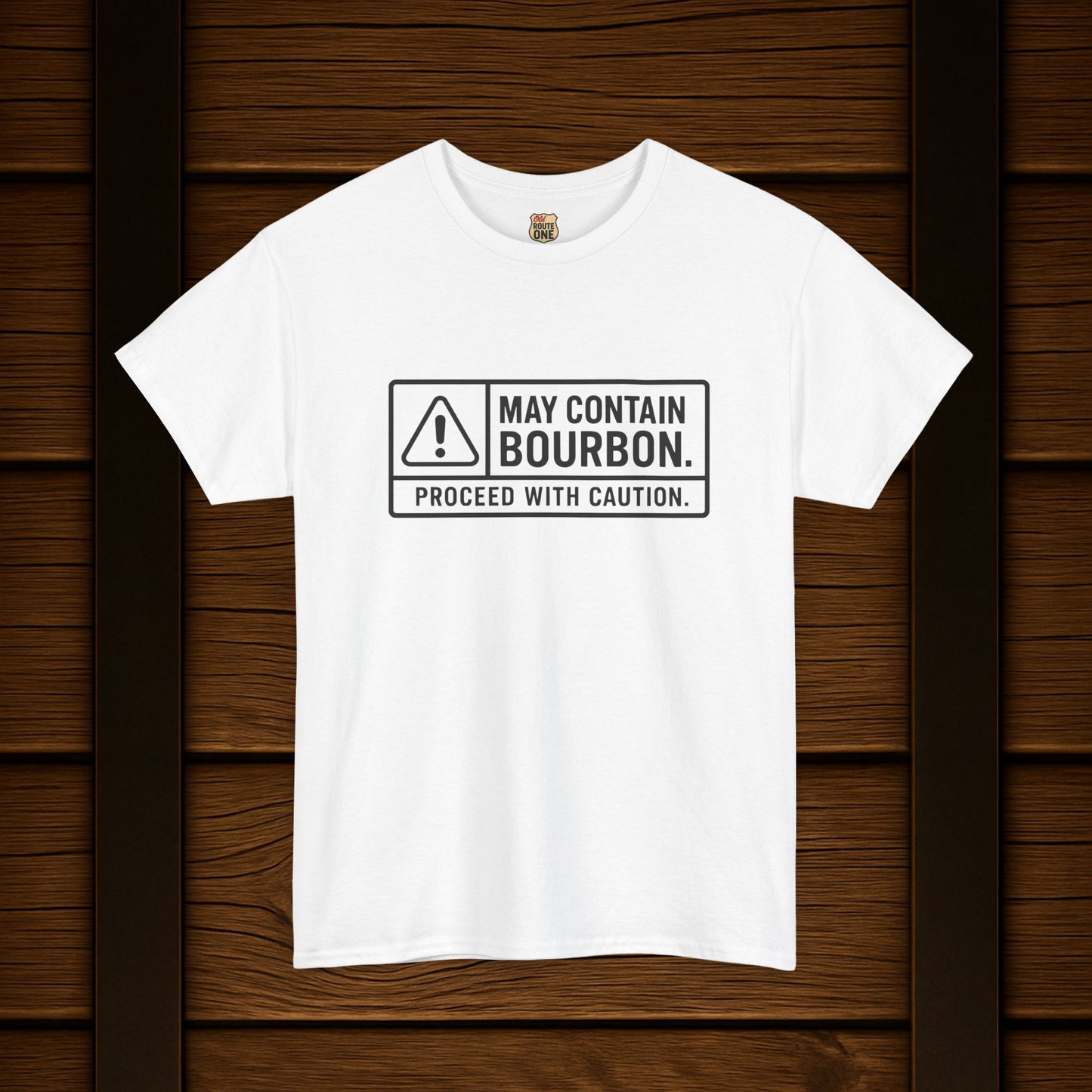 May Contain Bourbon Proceed With Caution T-Shirt