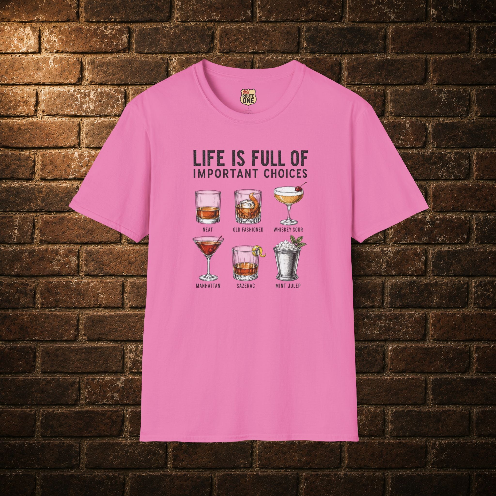 Life Is Full Of Important Choices cocktail T-Shirt
