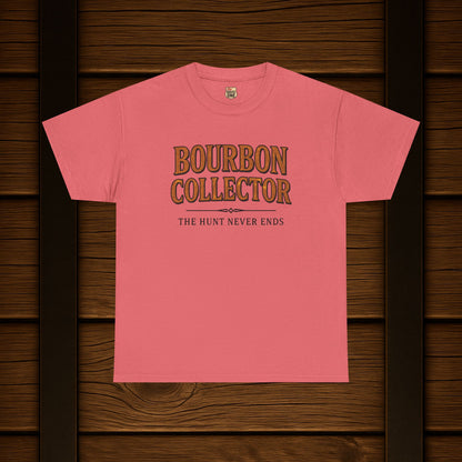 Bourbon Collector T-Shirt The Hunt Never Ends