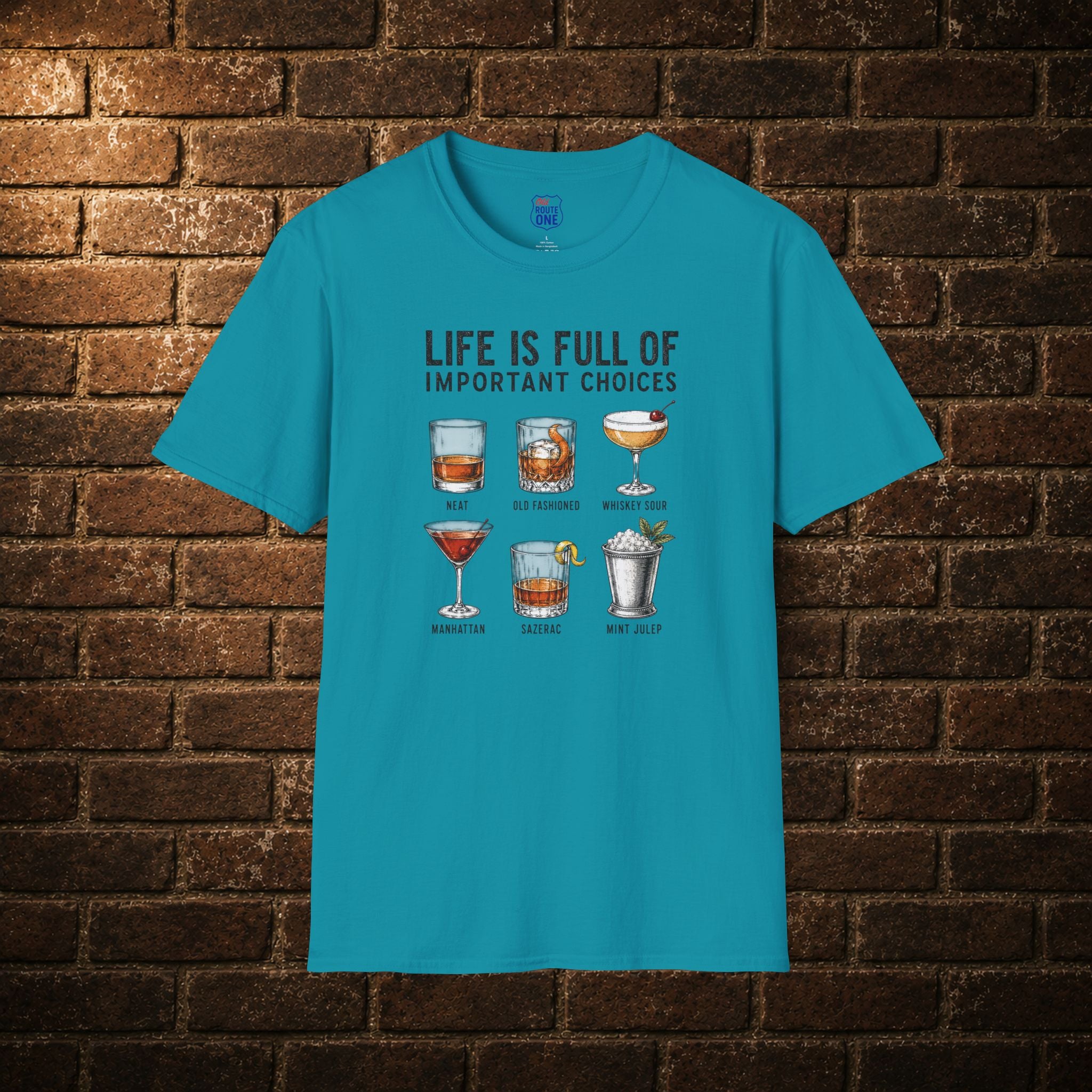 Life Is Full Of Important Choices cocktail T-Shirt
