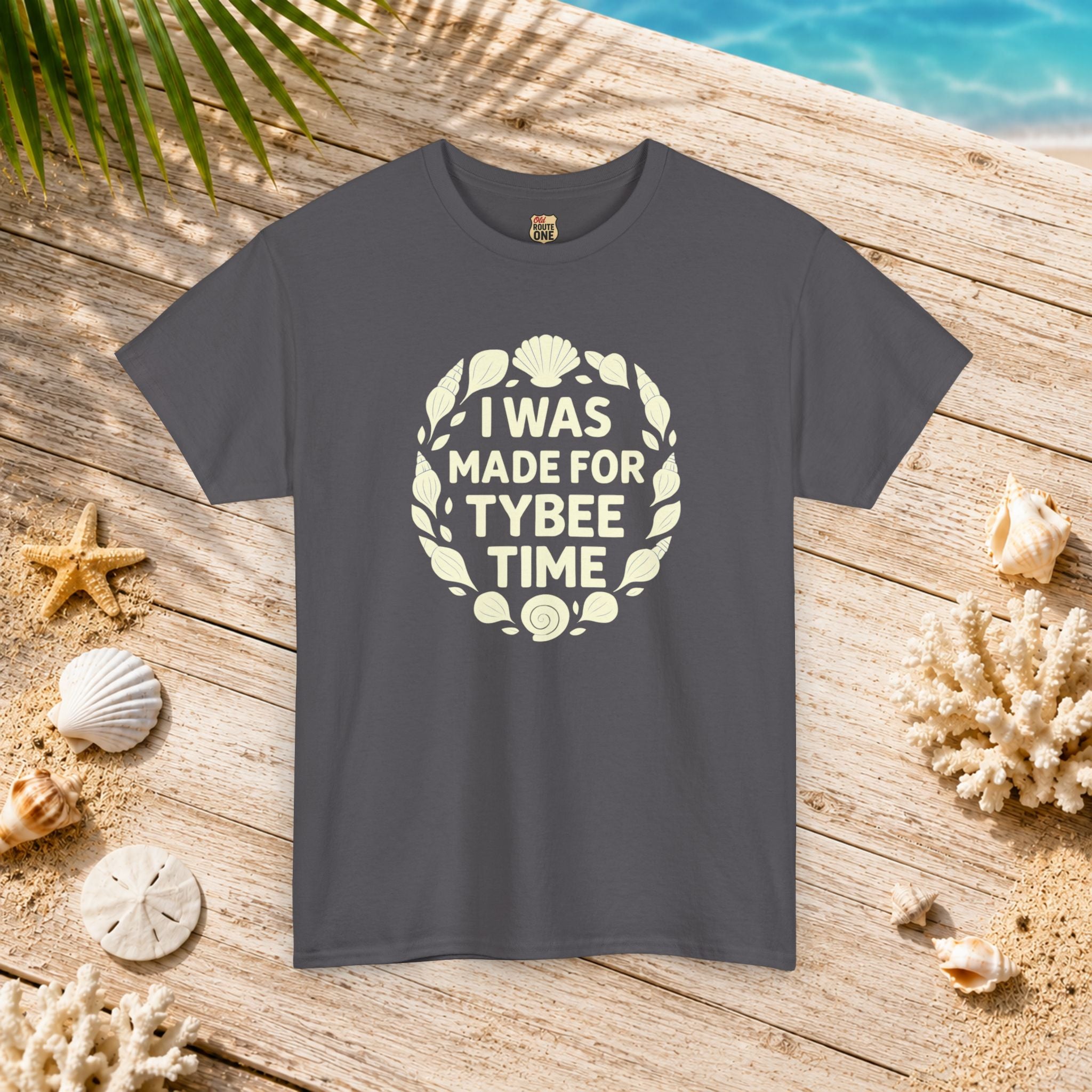 I Was Made for Tybee Time , Everyday Tees